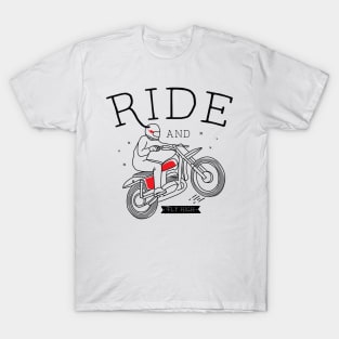 Ride and Fly High T-Shirt